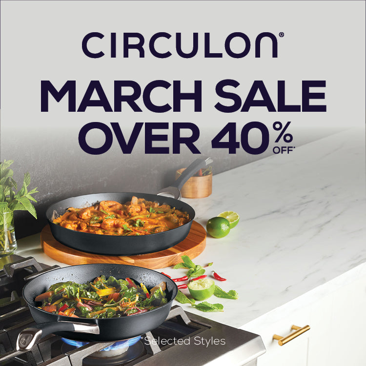 March Sale Over 40% Off* Selected Styles