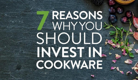 Why Should You Invest in Cookware?